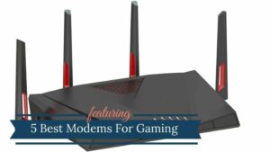 Read more about the article Best Modem For Gaming (2022)