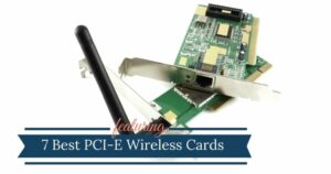 Read more about the article 8 Best PCI-E WiFi Cards (2022)