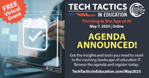 Read more about the article 2025 Tech Tactics in Education Conference Agenda Announced — Campus Technology