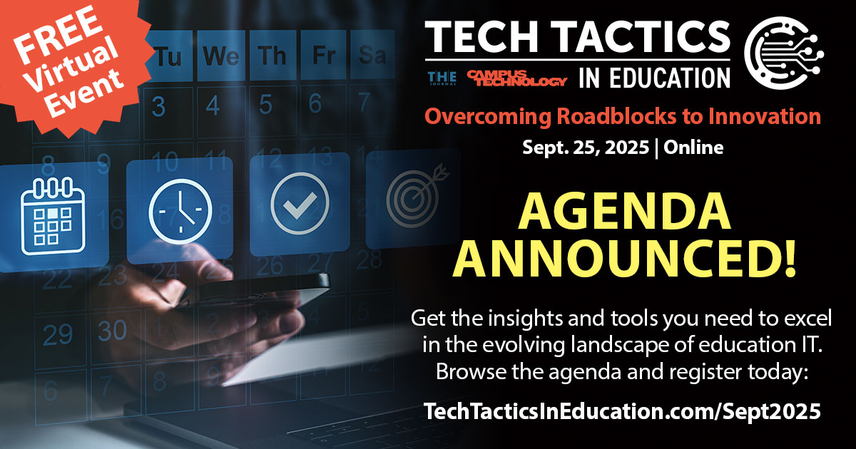 Read more about the article September 2025 Tech Tactics in Education Conference Agenda Announced — Campus Technology
